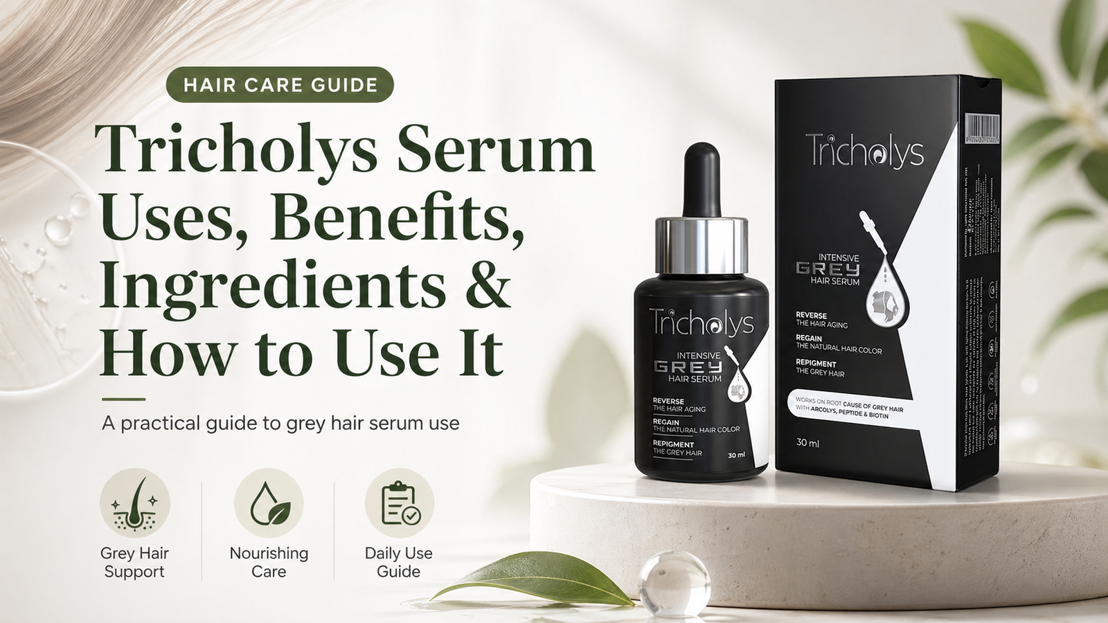 Tricholys Serum Uses, Benefits, Ingredients & How to Use It