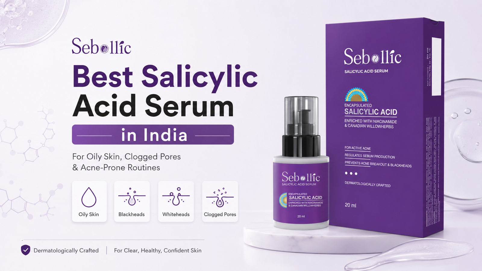 Best Salicylic Acid Serum for Oily and Acne-Prone Skin in India